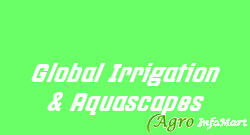 Global Irrigation Aquascapes In Indore Drip Irrigation Supplier