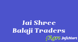 Jai Shree Balaji Traders