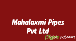 Mahalaxmi Pipes Pvt Ltd jalgaon india