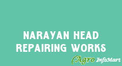 Narayan Head Repairing Works