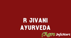 R Jivani Ayurveda surat india