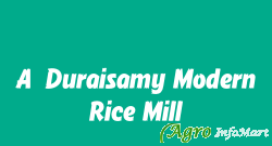 A.Duraisamy Modern Rice Mill