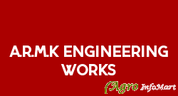 A.R.M.K ENGINEERING WORKS