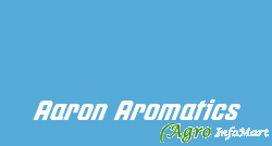Aaron Aromatics