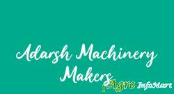 Adarsh Machinery Makers