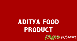 aditya food product