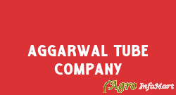 Aggarwal Tube Company