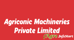 Agriconic Machineries Private Limited raipur india