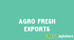 Agro Fresh Exports