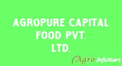 Agropure Capital Food Pvt. Ltd.