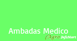 Ambadas Medico