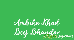 Ambika Khad Beej Bhandar jaipur india