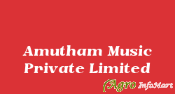 Amutham Music Private Limited