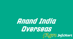 Anand India Overseas latur india