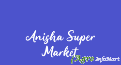 Anisha Super Market chennai india