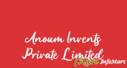 Anoum Invents Private Limited