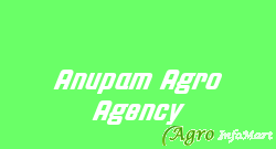 Anupam Agro Agency