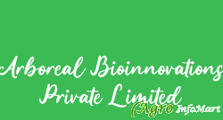 Arboreal Bioinnovations Private Limited