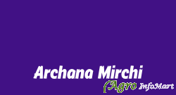 Archana Mirchi hyderabad india