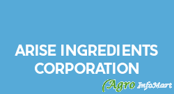 Arise Ingredients Corporation