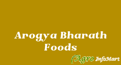 Arogya Bharath Foods