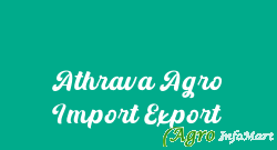 Athrava Agro Import Export nashik india