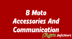 B Moto Accessories And Communication