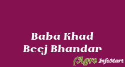 Baba Khad Beej Bhandar