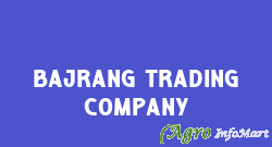 Bajrang Trading Company