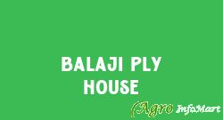 Balaji Ply House