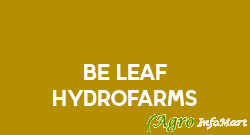 Be Leaf Hydrofarms