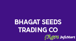 Bhagat Seeds Trading Co