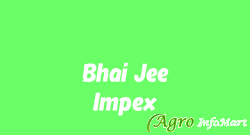 Bhai Jee Impex