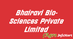 Bhairavi Bio- Sciences Private Limited