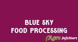 Blue Sky Food Processing