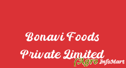 Bonavi Foods Private Limited chennai india