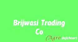 Brijwasi Trading Co.