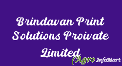 Brindavan Print Solutions Proivate Limited