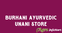 Burhani Ayurvedic Unani Store