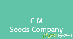 C M Seeds Company