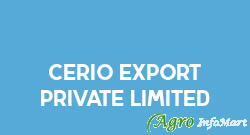 Cerio Export Private Limited hyderabad india