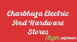 Charbhuja Electric And Hardware Stores thane india