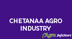 Chetanaa Agro Industry