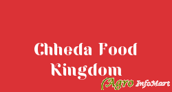 Chheda Food Kingdom
