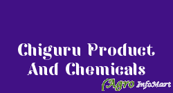 Chiguru Product And Chemicals bangalore india