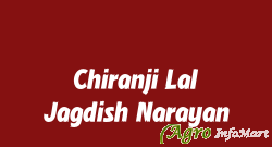 Chiranji Lal Jagdish Narayan