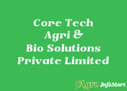 Core Tech Agri & Bio Solutions Private Limited