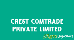 Crest Comtrade Private Limited