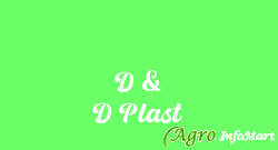 D & D Plast ahmedabad india
