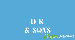 D K & SONS